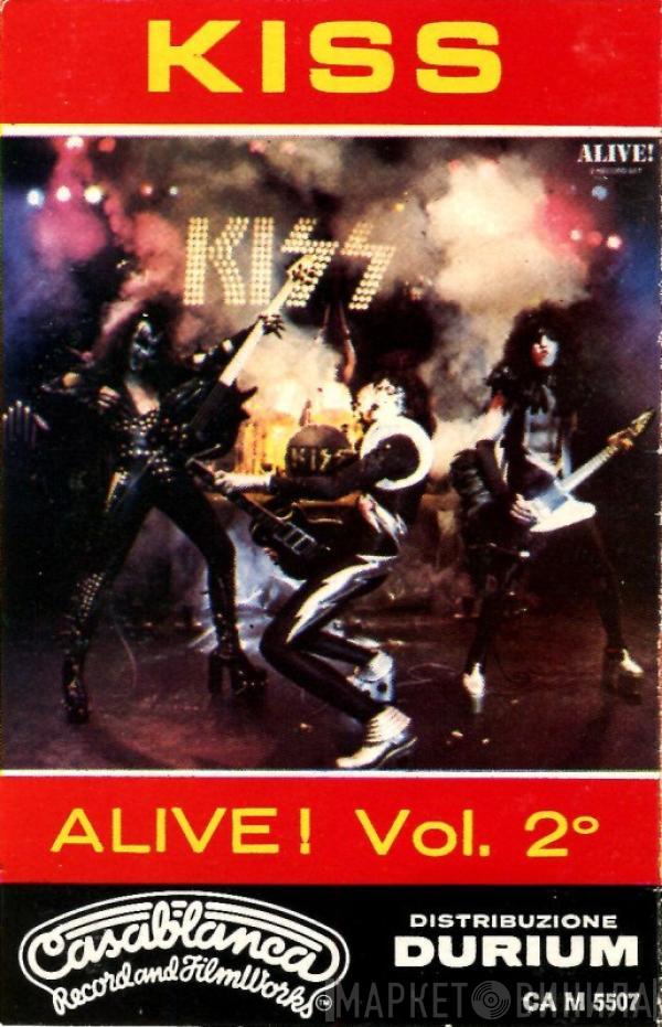  Kiss  - Alive! Vol. 2°