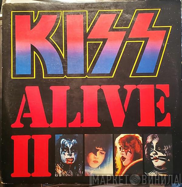  Kiss  - Alive II