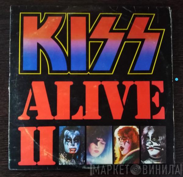  Kiss  - Alive II