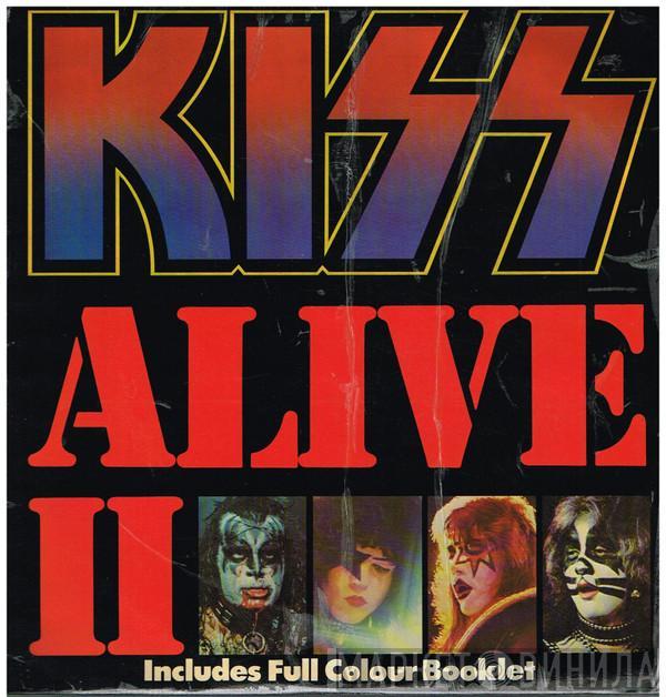  Kiss  - Alive II