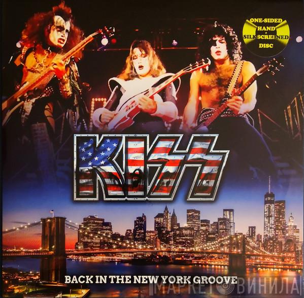  Kiss  - Back In The New York Groove