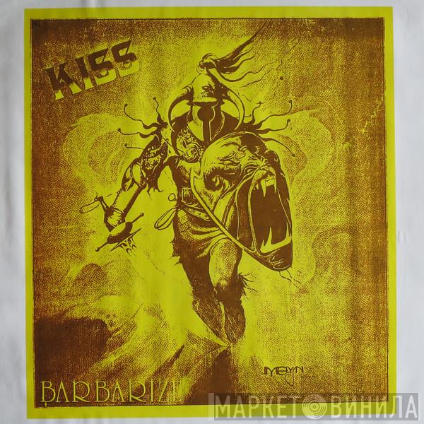  Kiss  - Barbarize