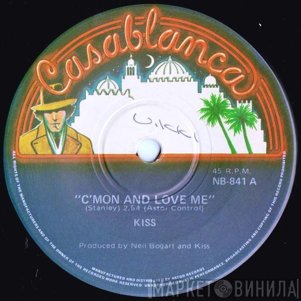  Kiss  - C'mon And Love Me