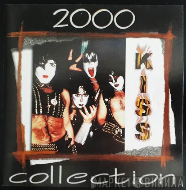  Kiss  - Collection 2000