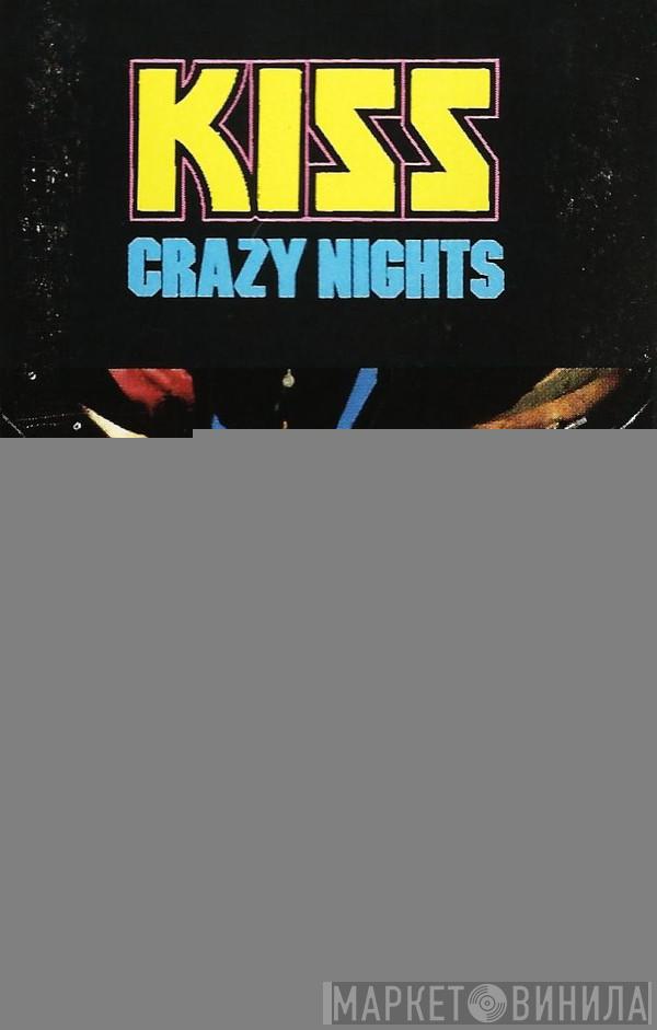  Kiss  - Crazy Nights