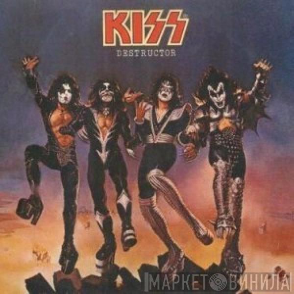  Kiss  - Destructor