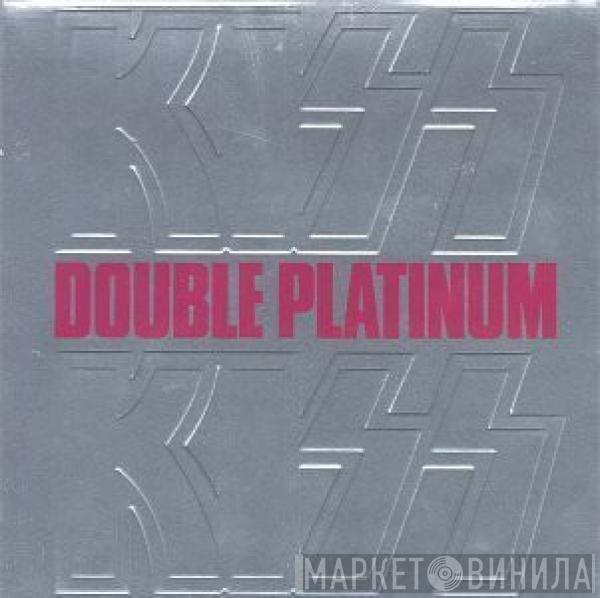 Kiss - Double Platinum
