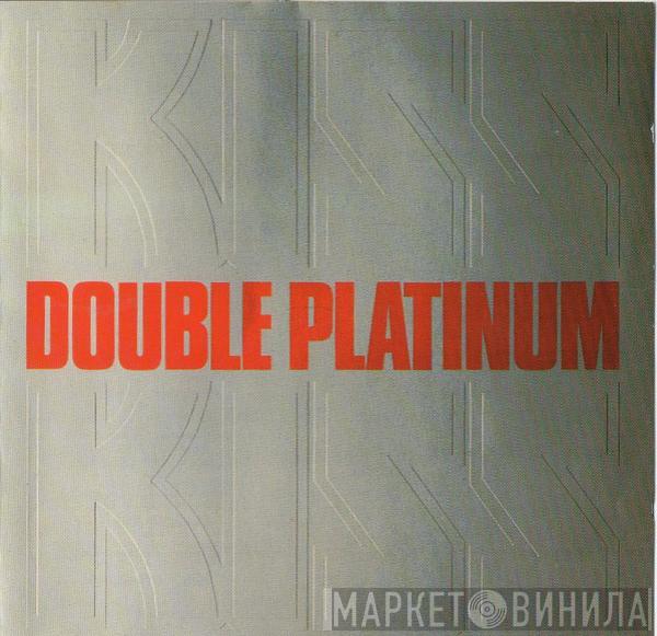  Kiss  - Double Platinum