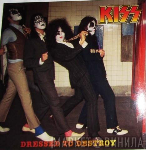  Kiss  - Dressed To Destroy