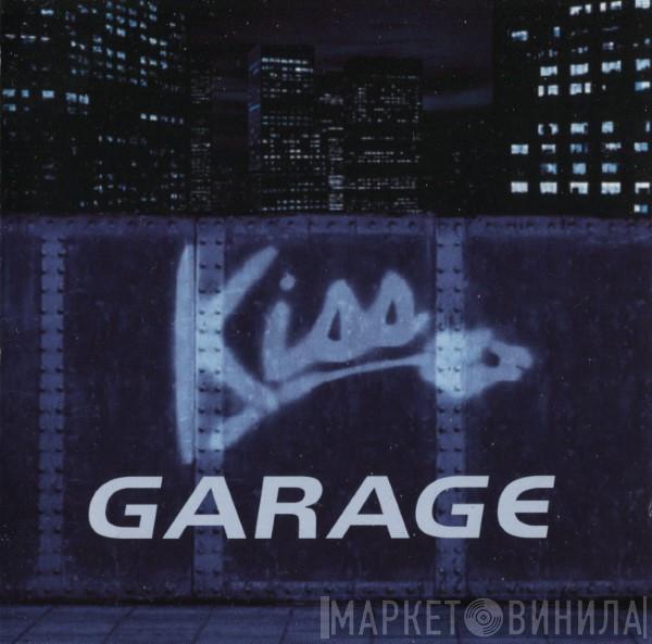  - Kiss Garage