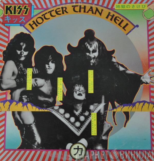  Kiss  - Hotter Than Hell