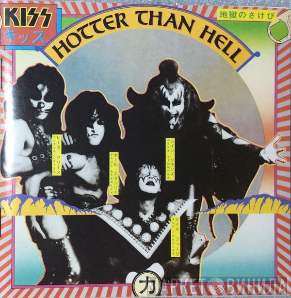  Kiss  - Hotter Than Hell