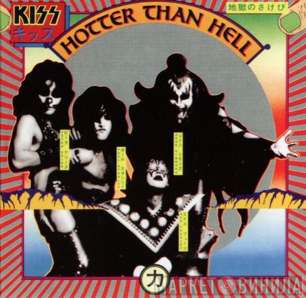  Kiss  - Hotter Than Hell
