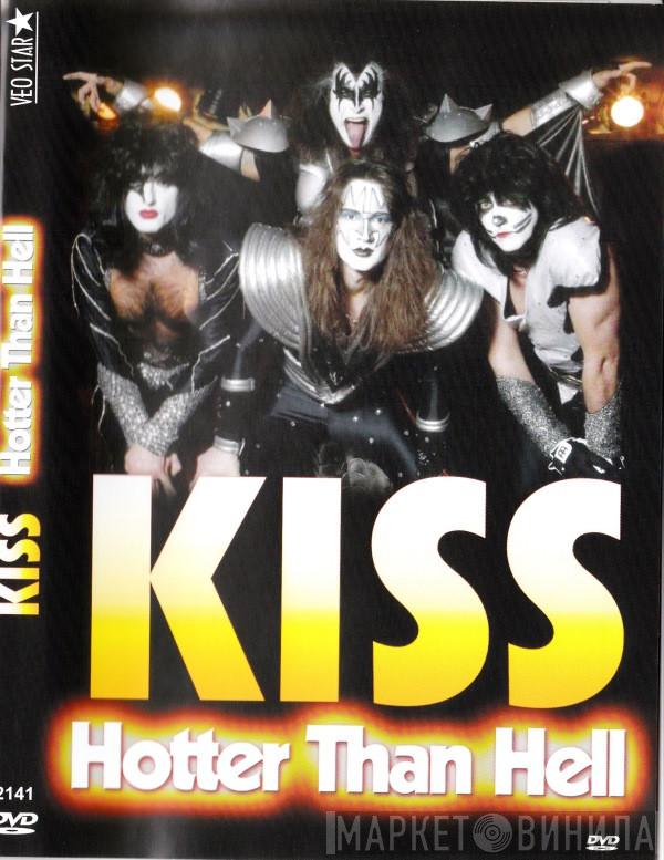  Kiss  - Hotter Than Hell