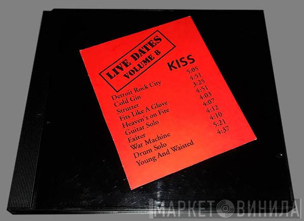 Kiss - Live Dates Vol. 8