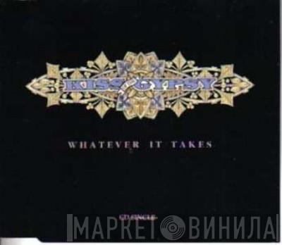  Kiss Of The Gypsy  - Whatever It Takes
