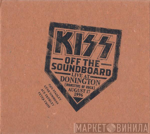 Kiss - Off The Soundboard Live At Donington (Monsters Of Rock) August 17, 1996