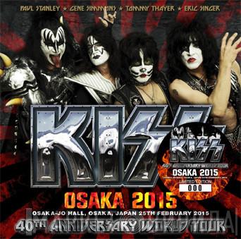  Kiss  - Osaka 2015