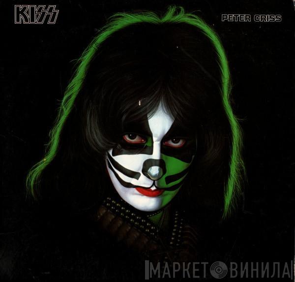 , Kiss  Peter Criss  - Peter Criss