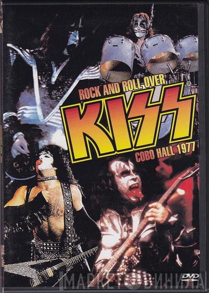  Kiss  - Rock And Roll Over Cobo Hall 1977