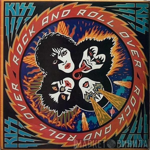  Kiss  - Rock And Roll Over