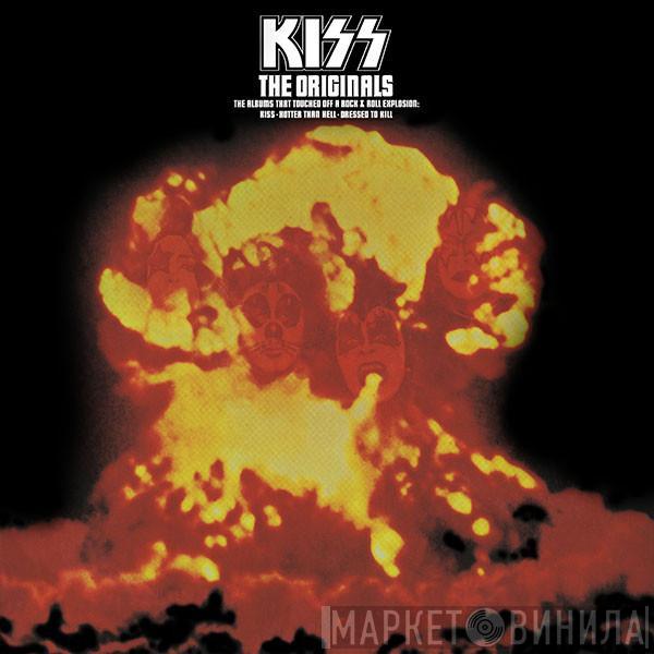  Kiss  - The Originals