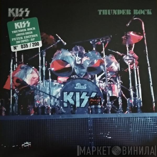  Kiss  - Thunder Rock (Peter Edition)