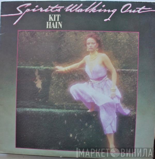 Kit Hain - Spirits Walking Out