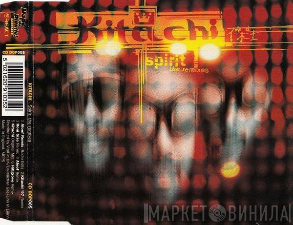  Kitachi  - Spirit: The Remixes