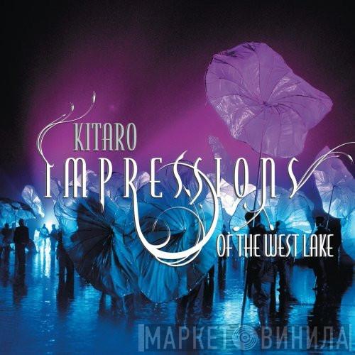  Kitaro  - Impressions Of The West Lake