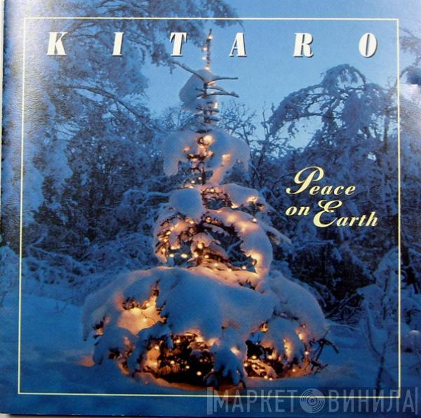  Kitaro  - Peace On Earth