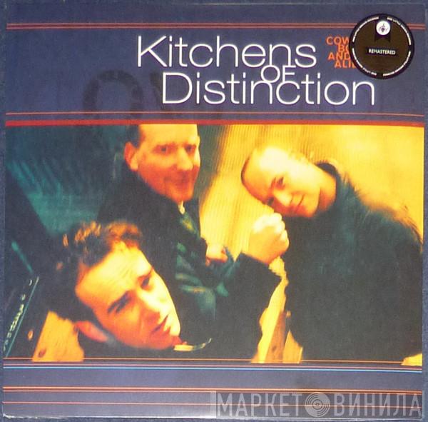  Kitchens Of Distinction  - Cowboys And Aliens