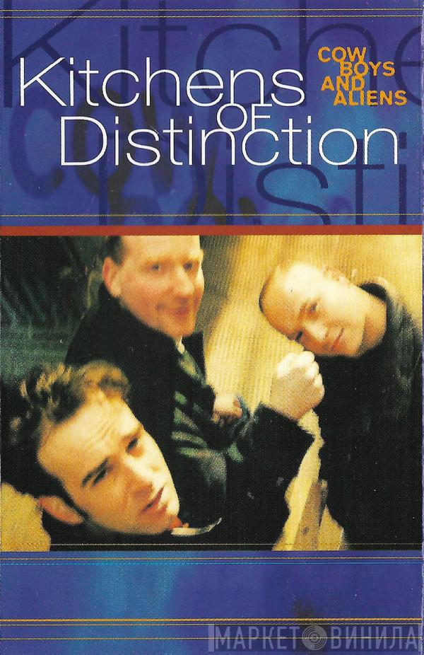  Kitchens Of Distinction  - Cowboys And Aliens