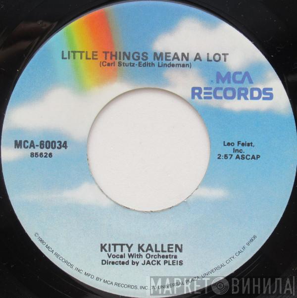 Kitty Kallen - Little Things Mean A Lot