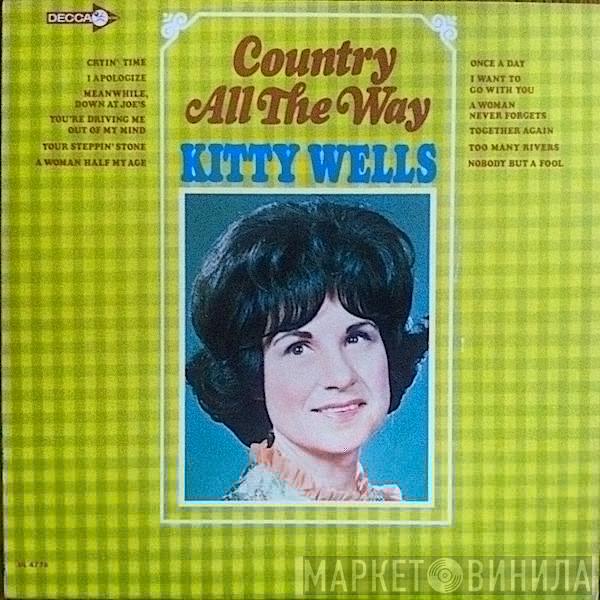  Kitty Wells  - Country All The Way