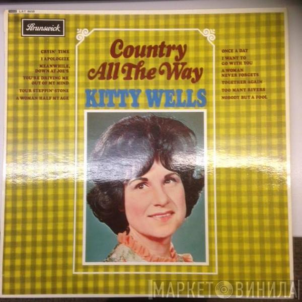 Kitty Wells - Country All The Way