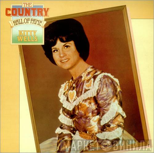 Kitty Wells - The Country Hall Of Fame