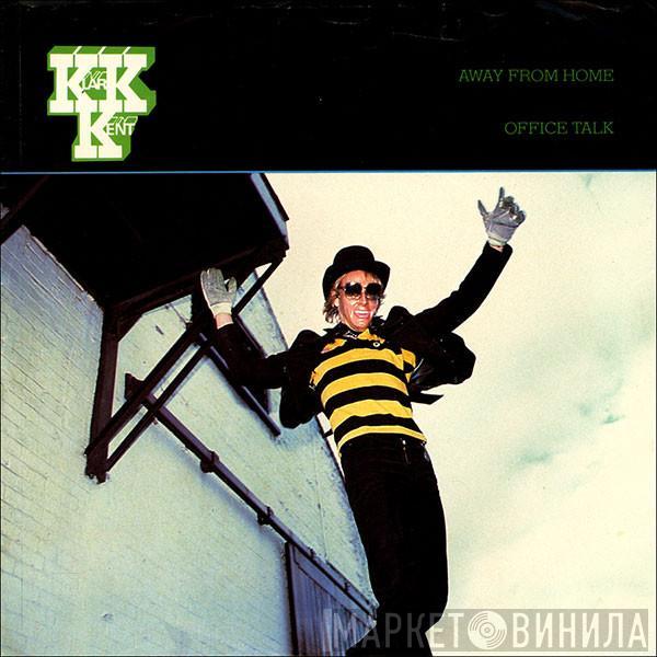  Klark Kent   - Away From Home / Office Talk