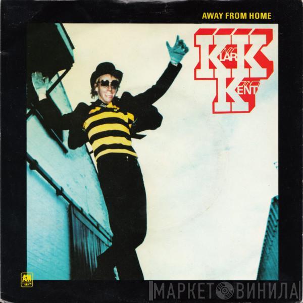 Klark Kent  - Away From Home