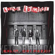 Klasse Kriminale - Belin, Dei Pazzi!