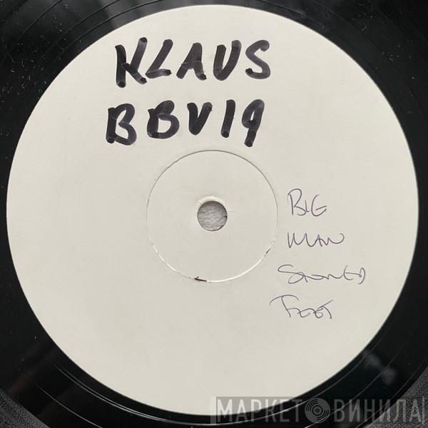 Klaus Hill - Big Man / Stoned Feet