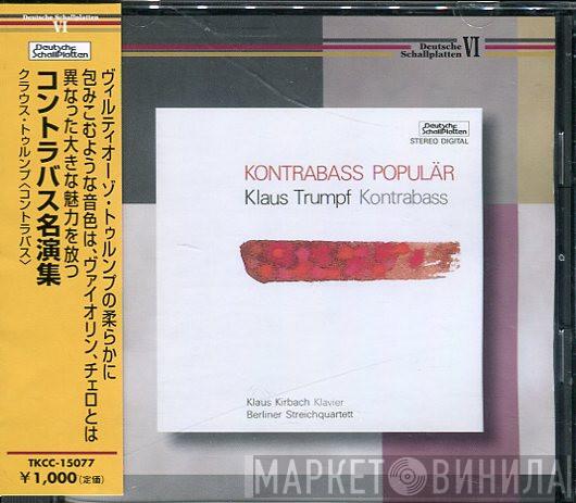  Klaus Trumpf  - コントラバス名演集