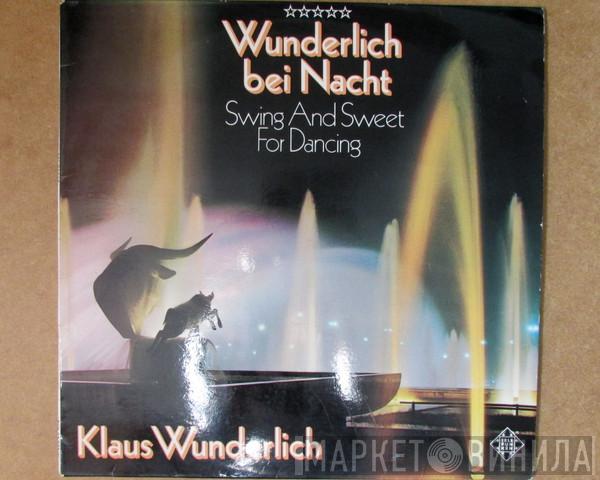  Klaus Wunderlich  - Bei Nacht, Swing And Sweet For Dancing