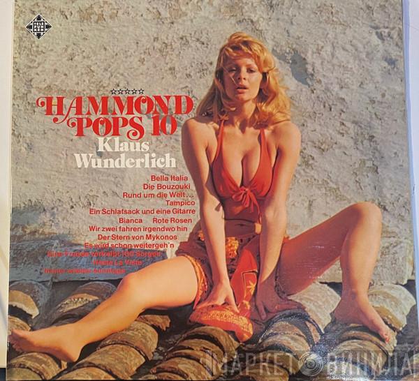  Klaus Wunderlich  - Hammond Pops 10