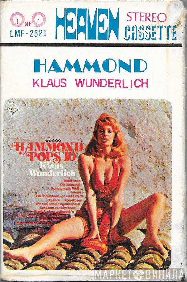  Klaus Wunderlich  - Hammond Pops 10