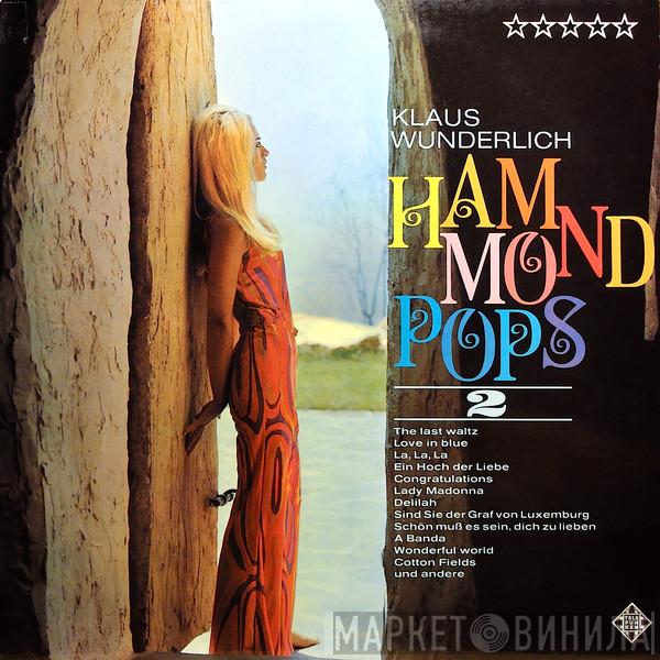  Klaus Wunderlich  - Hammond Pops 2