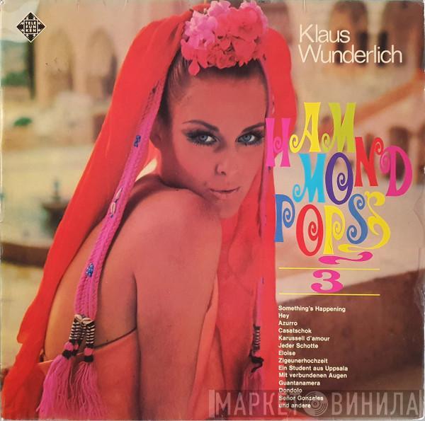Klaus Wunderlich - Hammond Pops 3