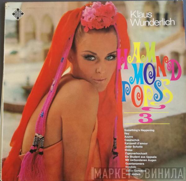 Klaus Wunderlich - Hammond Pops 3