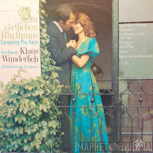  Klaus Wunderlich  - Im Zärtlichen Rhythmus (Caressing The Keys - 28 Internationale Evergreens)