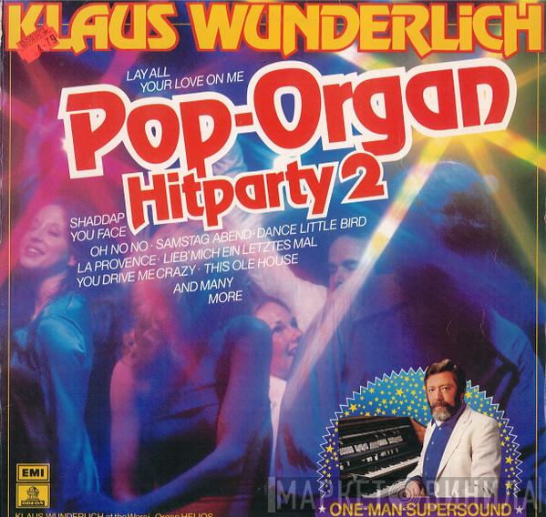 Klaus Wunderlich - Pop-Organ Hitparty 2